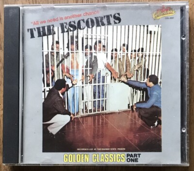 All We Need Is Another Chance: Golden Classics, Vol.1 by Escorts (CD, 1990)