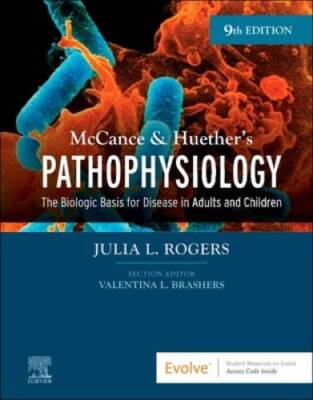 McCance  Huethers Pathophysiology: The Biologic Basis for Diseas - VERY GOOD