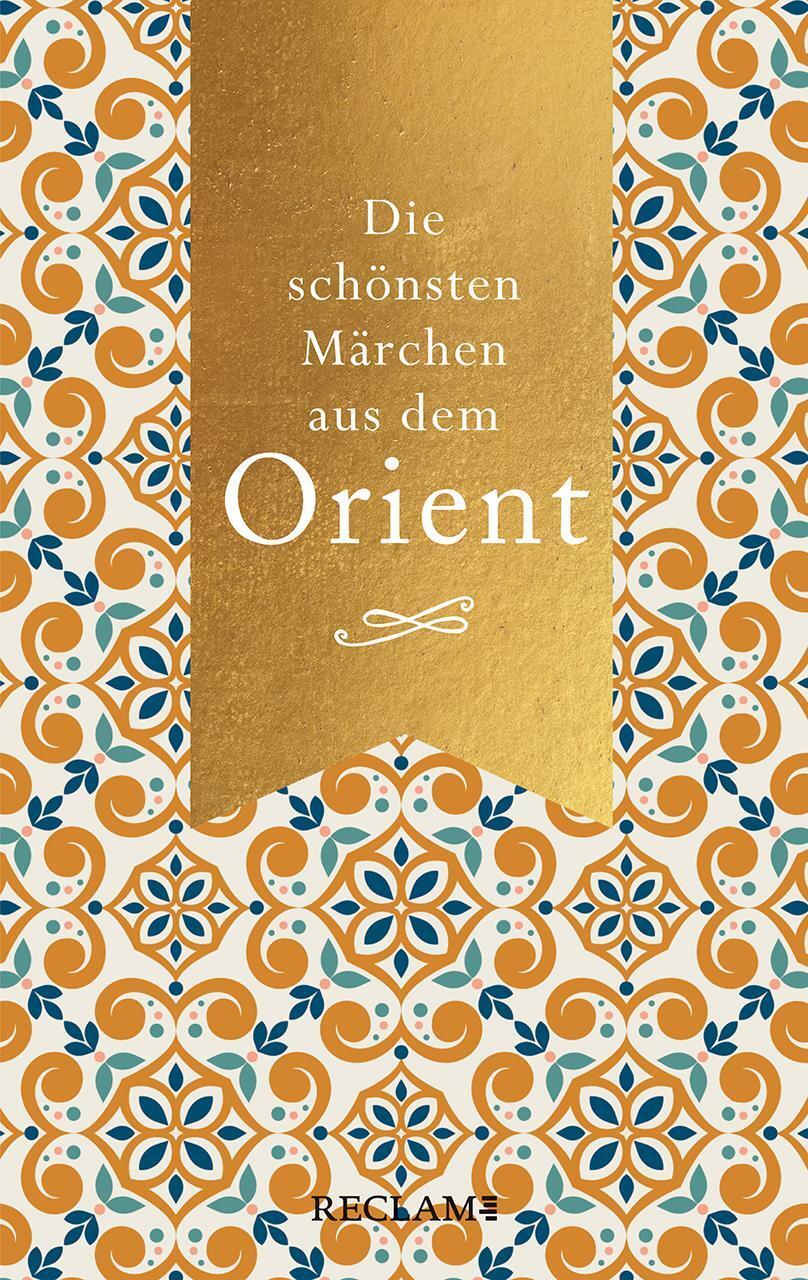 Thumbnail - Die Schönsten Märchen Aus Dem Orient - - 9783150113639