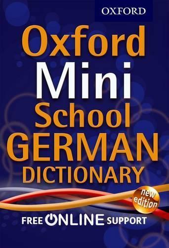 Oxford Mini German School Dictionary – Mixed Media Edition for Students