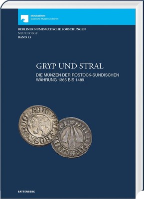 Gryp und Stral. Die Münzen der rostock-sundischen Währung 1365 bis 1489. Mi