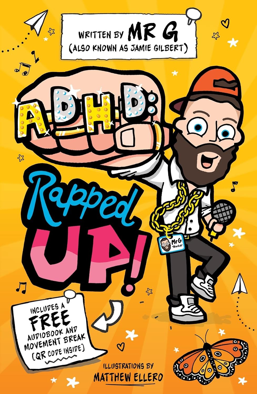 ADHD: Rapped Up! by Jamie 'Mr G' Gilbert NEW Free UK Delivery - Image 8