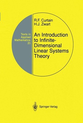An Introduction to Infinite-Dimensional Linear Systems Theory by Curtain