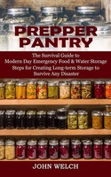 Prepper Pantry John Welch Taschenbuch Kartoniert / Broschiert Englisch 2022