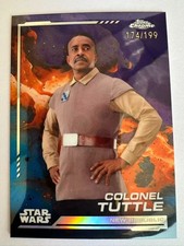 Topps Chrome Star Wars COLONEL TUTTLE 174/199