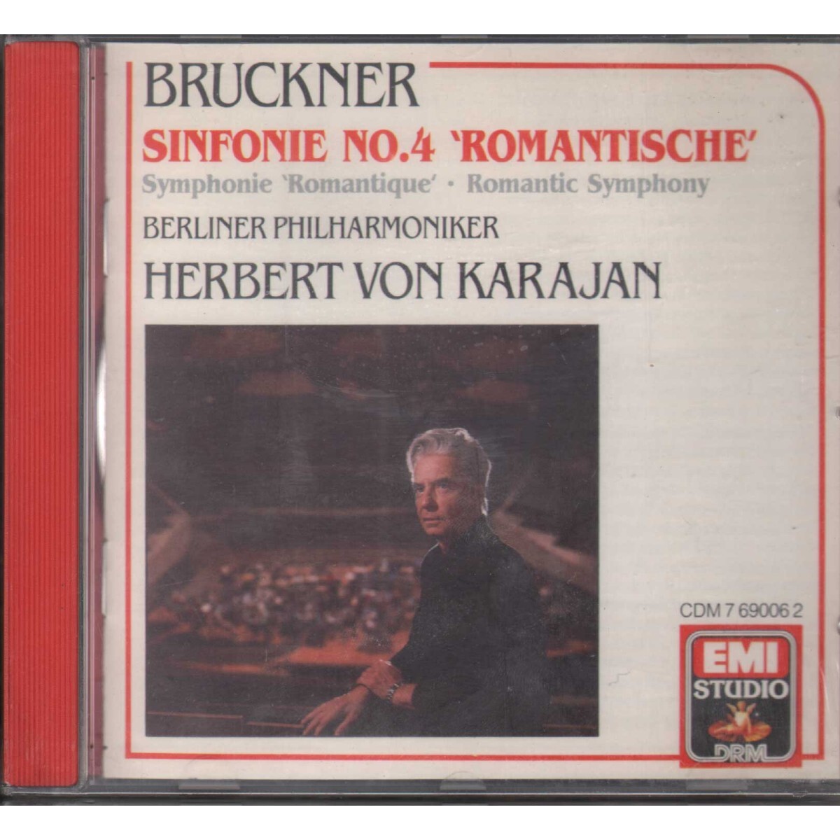 Bruckner, Karajan CD Symphony No. 4 Romantic / EMI - CDM7690062 Sigillato