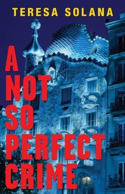 NOT SO PERFECT CRIME by Teresa Solana Paperback Self Help Business