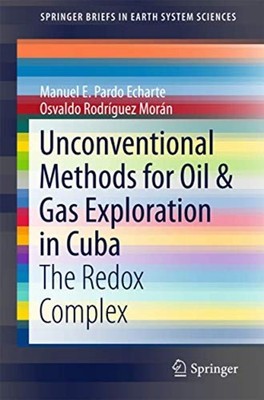 Unconventional Methods for Oil and Gas Exploration in C - Trade Paperback NEW Ma
