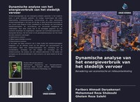 Dynamische Analyse Van Het Energieverbruik Van Het Stedelijk Vervoer Taschenbuch