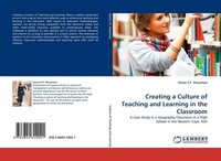 Creating A Culture Of Teaching And Learning In The Classroom Verna V. F. Stuurma