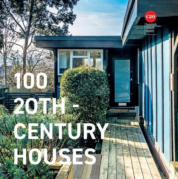 100 20Th-Century Houses | Twentieth Century Society | Englisch | Buch | Gebunden-image