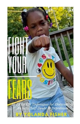 Yolanda Fisher | Fight Your Fears! | Taschenbuch | Englisch (2023) | [.]