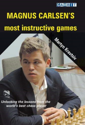 Magnus Carlsen's Most Instructive Games -  NEW Martyn Kravtsiv 2021