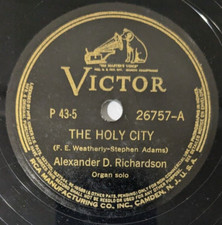 ALEXANDER D RICHARDSON THE HOLY CITY / OH COME ALL YE FAITHFUL Christmas 78 RPM