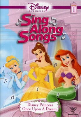 Disney Princess Sing Along Songs: Once Upon Dream (DVD, 2004