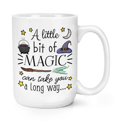 A Little Bit Of Magic Can Take You A Long Way 15oz Large Mug Tasse Witch Wizard