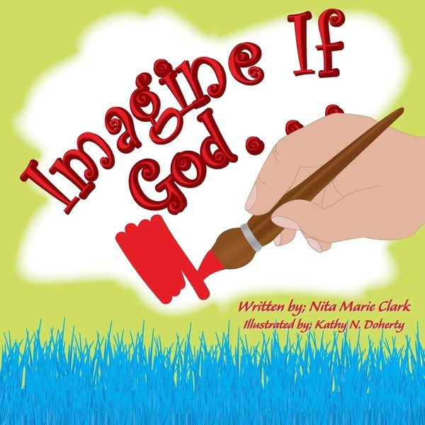 Imagine If God . . . Nita Marie Clark Taschenbuch Kartoniert / Broschiert 2020-image