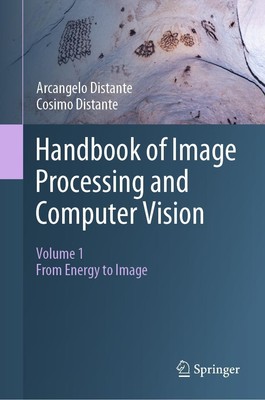 Handbook of Image Processing and Computer Vision | Cosimo Distante (u. a.)