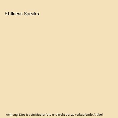 Stillness Speaks, Eckhart Tolle