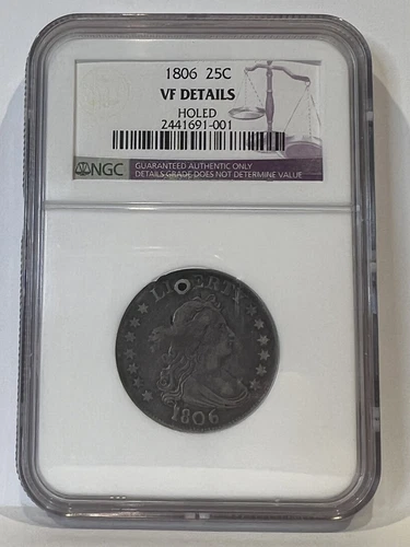 1806 Draped Bust Quarter NGC, VF Details, Holed
