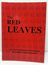 The Red Leaves: An Eschatological Revelation (English/Spanish) by Berry Davis PB