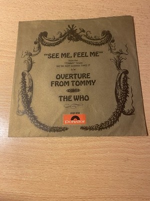 7'' THE WHO * See Me Feel Me / Overture From Tommy (FILM OST) ROCK