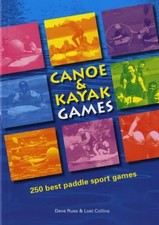 Canoe and Kayak Games | 250 Best Paddle Sport Games | Dave Ruse (u. a.) | Buch