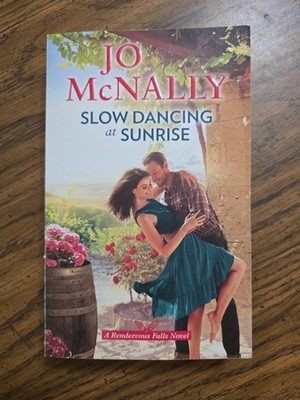 Jo McNally. Slow Dancing at Sunrise. Paperback Book 2019