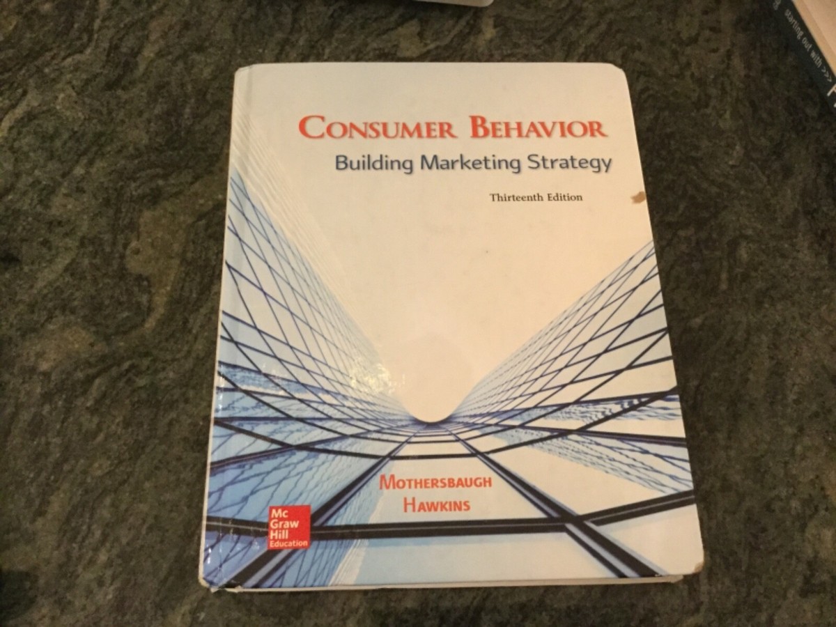 Consumer Behavior : Building Marketing Strategy Thirteenth Edition