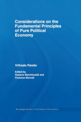 Considerations on the Fundamental Principles of Pure Po - Paperback NEW Pareto,