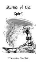 Theodore Sinclair | Storms Of The Spirit | Buch | Englisch (2025)