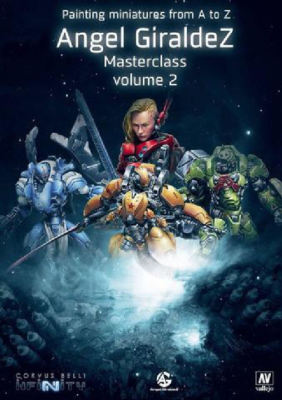 Painting Miniatures from A to Z Masterclass Vol 2 Angel Giraldez