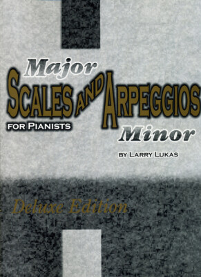 Major & Minor Scales and Arpeggios for Pianists