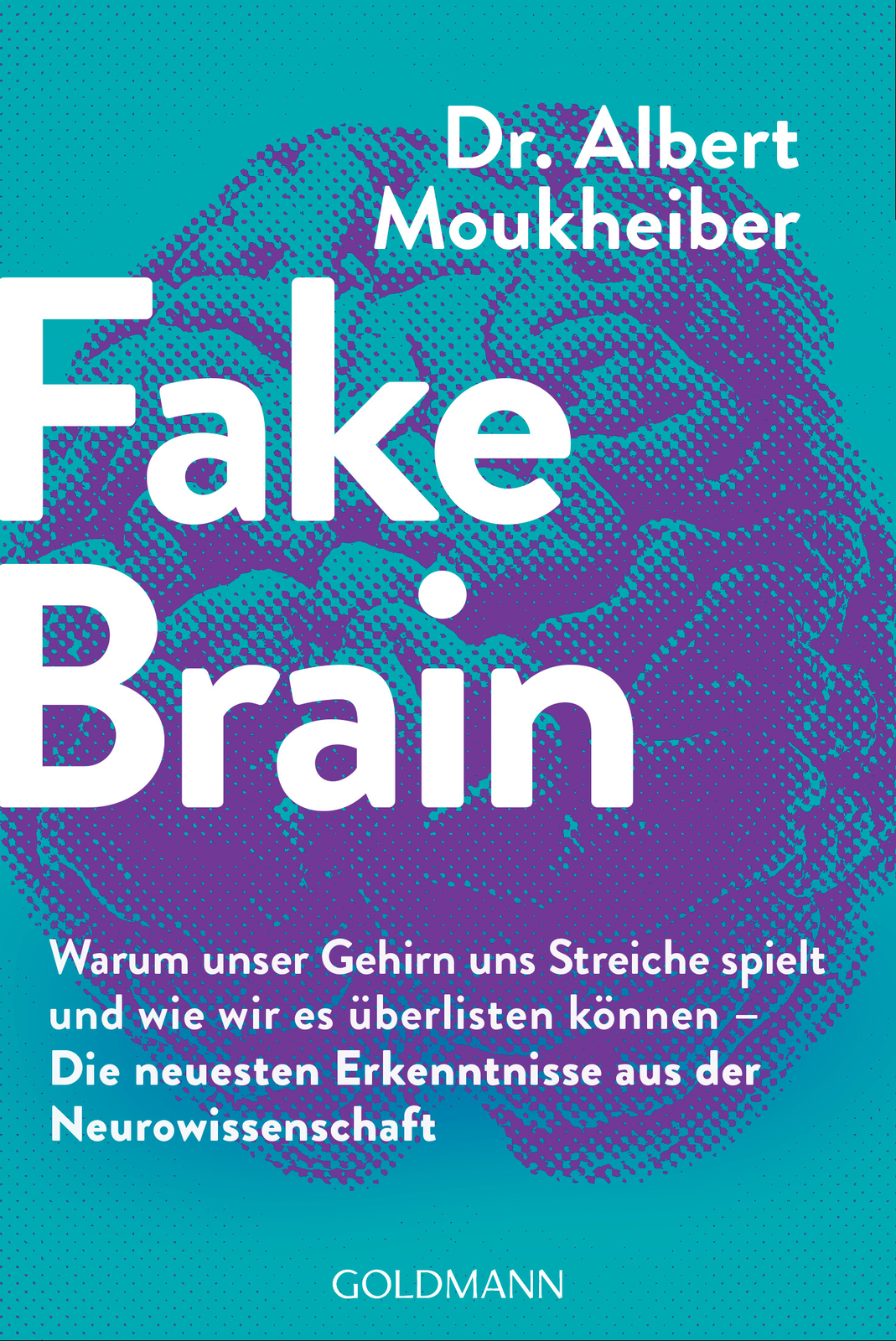 Albert Moukheiber / Fake Brain