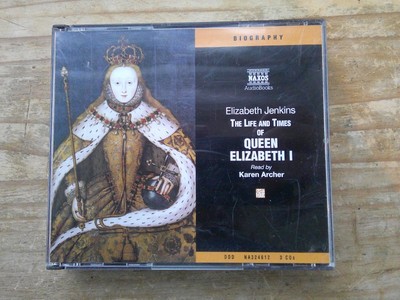 ELIZABETH JENKINS ''THE LIFE AND TIMES OF ELIZABETH I'' CD AUDIOBOOK KAREN ARCHER