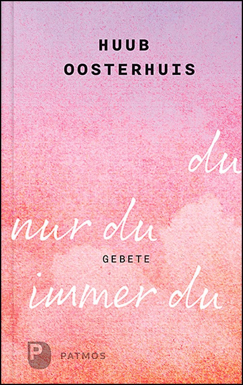 du, nur du, immer du Huub Oosterhuis