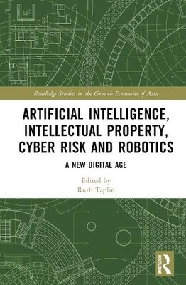 Künstliche Intelligenz, geistiges Eigentum, Cyberrisiko und... - 9780367857547