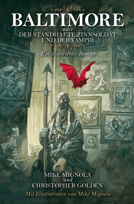 Baltimore oder der standhafte Zinnsoldat und der Vampir | Mike Mignola (u. a.)