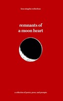 Remnants Of A Moon Heart (Buch)