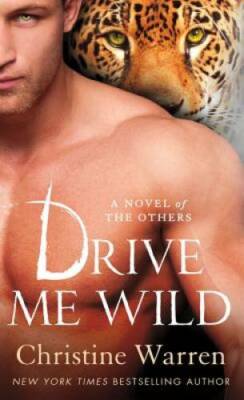 Drive Me Wild: A Novel of The Others - Mass Market Paperback - GOOD
