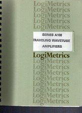 LogiMetrics Series A100 C Traveling Wavetube Amplifiers Instruction Manual