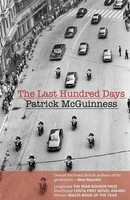 The Last Hundred Days Patrick Mcguinness Taschenbuch Kartoniert / Broschiert