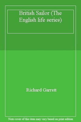 British Sailor (The English life series),Richard Garrett
