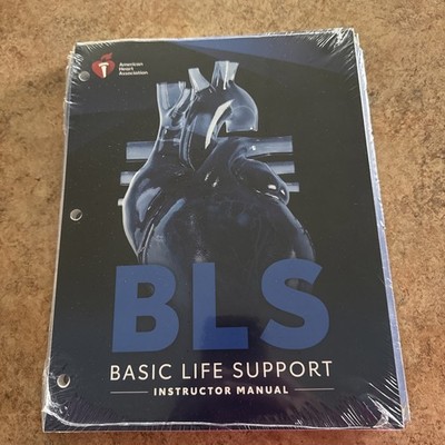 AHA BLS Basic Life Support Instructor Manual -American Heart Assoc 9781684723119