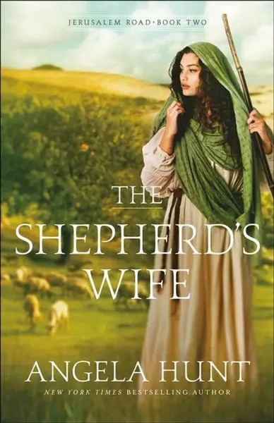 The Shepherd`S Wife | Angela Hunt | Englisch | Taschenbuch | 2020-image