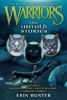 Erin Hunter / Warriors: The Untold Stories / 9780062232922