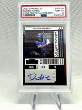 2022 Chronicles Dustin Harris Draft Ticket Red Auto /75 PSA 10