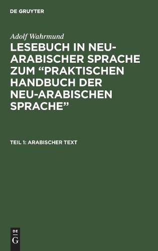 Adolf Wahrmund Arabischer Text (Hardback)