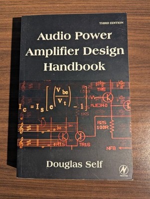 Audio Power Amplifier Design Handbook 3rd Ed. Douglas Self 2002 Newnes Paperback