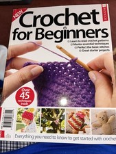 Crochet For Beginners Over 45 Techniques Inside
